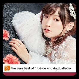 Album cover of the very best of fripSide -moving ballads-