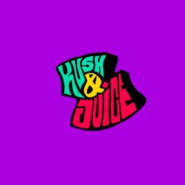 Album cover of Kush & Juice (feat. Malachi Amour & Brandz)