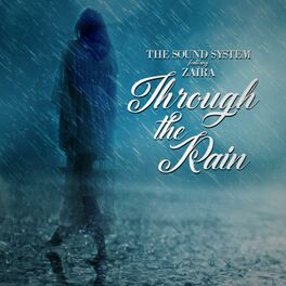 Album cover of Through the Rain (feat. Zaira)