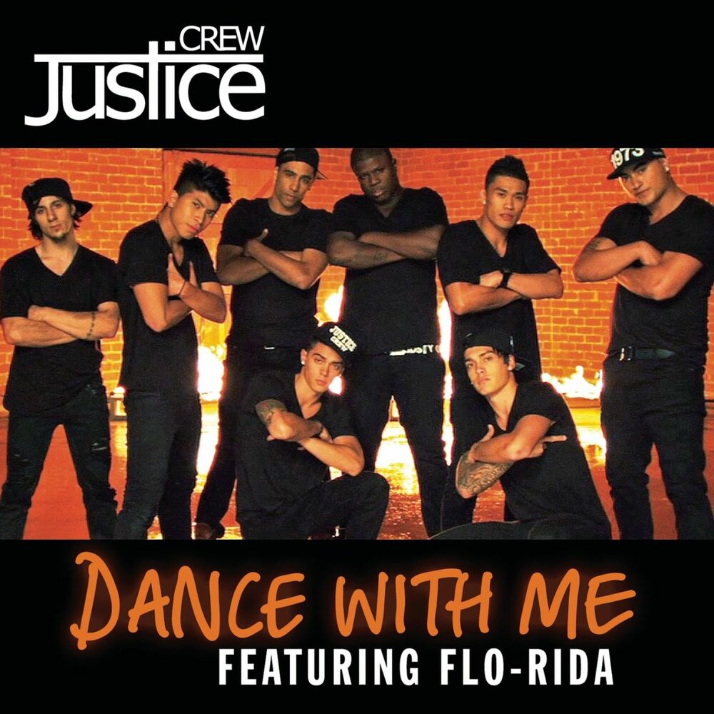 Play with me песня. Flo Rida Dance for me. Группа Justice Crew Беби. Crew песня Remix. Dance with me песня.