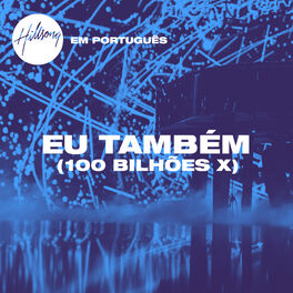 Album cover of Eu Também (100 Bilhões X)