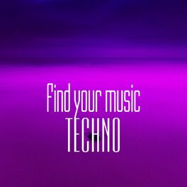Album cover of Find Your Music. Techno