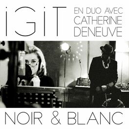 Album cover of Noir et blanc (en duo avec Catherine Deneuve)