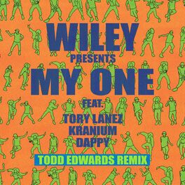 Album cover of My One (feat. Tory Lanez, Kranium & Dappy) (Todd Edwards Remix)