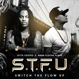 Album cover of S.T.F.U (feat. Waka Flocka Flame)