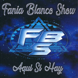Album cover of Fania Blanco Show Aqui Si Hay
