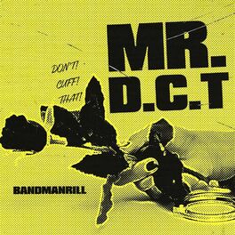 Album cover of Mr. D.C.T.