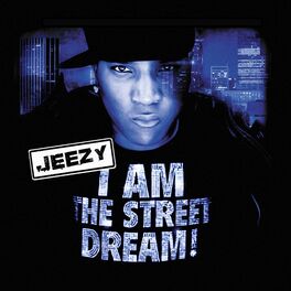 Album cover of I Am The Street Dream