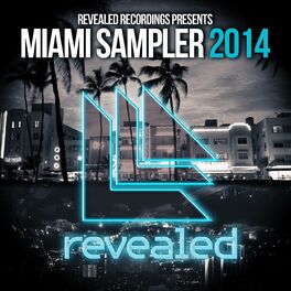 Album cover of Revealed Recordings Presents Miami Sampler 2014