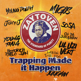 Album cover of Zaytoven Presents: Trapping Made It Happen
