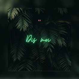Album cover of Dis moi