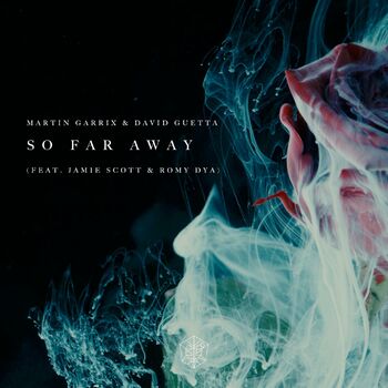 So Far Away (feat. Jamie Scott & Romy Dya) cover