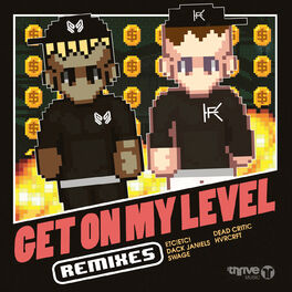 Album cover of Get On My Level (Remixes)