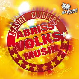 Album cover of Seaside Clubbers - Abriss Volksmusik (MP3 Album)