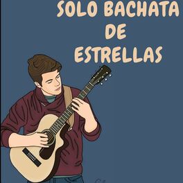 Album cover of Solo Bachata de estrellas