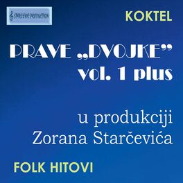 Album cover of Prave Dvojke vol.1 plus (Koktel Prave Dvojke 1)