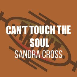 Album cover of Can't Touch the Soul