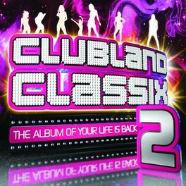 Album picture of Clubland Classix 2 - Digital Bundle Package