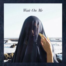 Album cover of Wait On Me