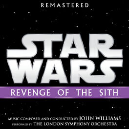 Album cover of Star Wars: Revenge of the Sith (Original Motion Picture Soundtrack)