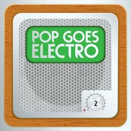 Album cover of Pop Goes Electro, Vol. 2