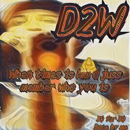 Album cover of D2W