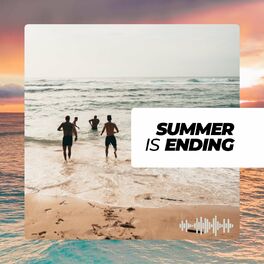 Album cover of Summer Is Ending
