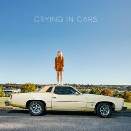 Album cover of Crying in Cars