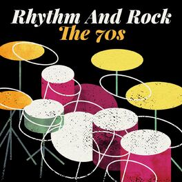 Album cover of Rhythm and Rock: The 70s