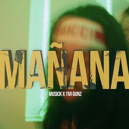 Album cover of Mañana (feat. Tivi Gunz)
