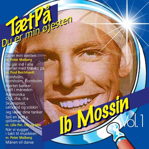 Databasen visuel Forkæle Ib Mossin - TætPå (Vol. 1) : chansons et paroles | Deezer