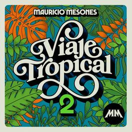 Album cover of Viaje Tropical 2