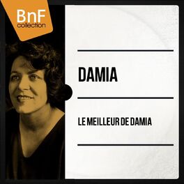 Album cover of Le meilleur de Damia (Mono Version)