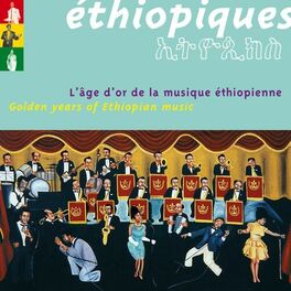 Album cover of Best of Ethiopiques - Golden Years of Ethiopian Music (L'âge d'or de la musique éthiopienne)