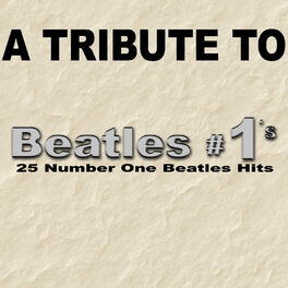 Album cover of Beatles #1's - 25 Number One Beatles Hits