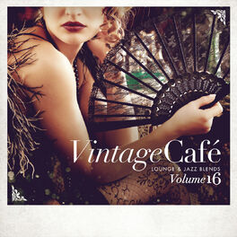 Album cover of Vintage Café - Lounge & Jazz Blends (Special Selection), Vol. 16