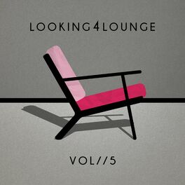 Album cover of Looking 4 Lounge (Vol. 5)