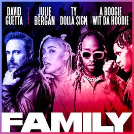Album cover of Family (feat. Julie Bergan, Ty Dolla $ign & A Boogie Wit da Hoodie)