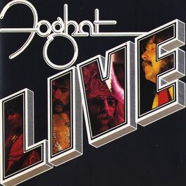 Album cover of Foghat Live (2016 Remaster)