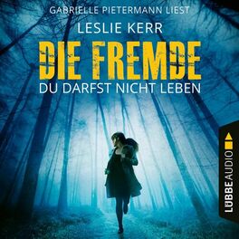 Album cover of Die Fremde - Du darfst nicht leben (Ungekürzt)
