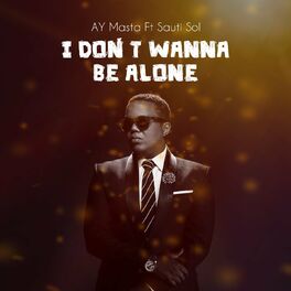 Album cover of I Don't Wanna Be Alone