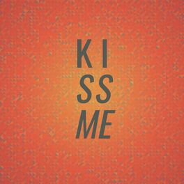 Album cover of K I S S Me