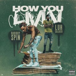 Album cover of How You Livin' (feat. Luh Soldier) [Remastered]