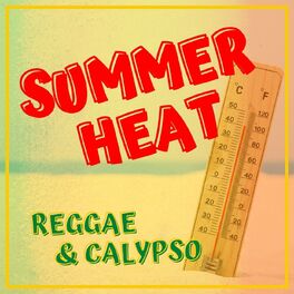 Album cover of Summer Heat: Reggae & Calypso