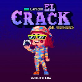Album cover of El Crack del Videojuego (feat. Uzielito Mix)