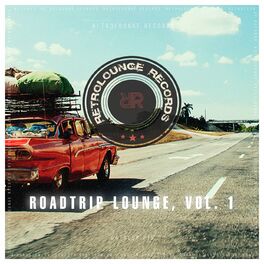 Album cover of Roadtrip Lounge, Vol. 1