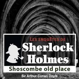 Album cover of Shoscombes Old Place, une enquête de Sherlock Holmes (Les enquêtes de Sherlock Holmes)