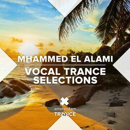 Album cover of Mhammed El Alami Vocal Trance Selections
