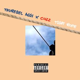 Album cover of Tight Rope (feat. Cozz)
