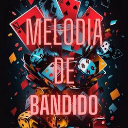Album cover of MELODIA DE BANDIDO (NA PONTA DO AK NA PONTA DO REVOLVER) (feat. DJ Terrorista sp)